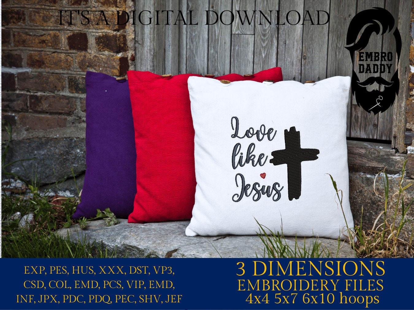 Machine Embroidery files, love like Jesus, PES, DST, xxx, hus & more