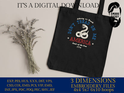 Machine Embroidery files, Don't tread on me, America land of the free, PES, xxx, hus, dst & more
