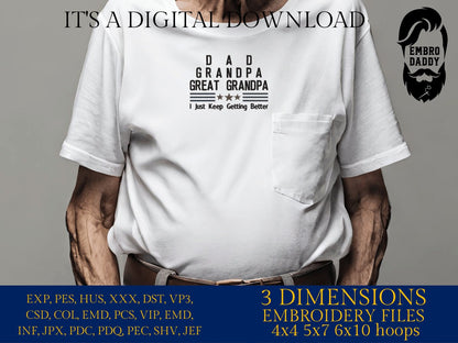 Machine Embroidery files, Dad, Grandad, Great Grandpa, PES, xxx hus & more