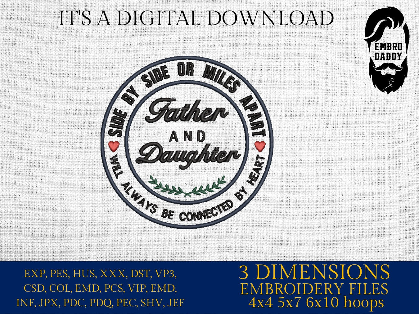 Machine Embroidery files, side by side or miles apart Father and Daughter, embroidery files, PES, xxx, hus & more, embroidery files