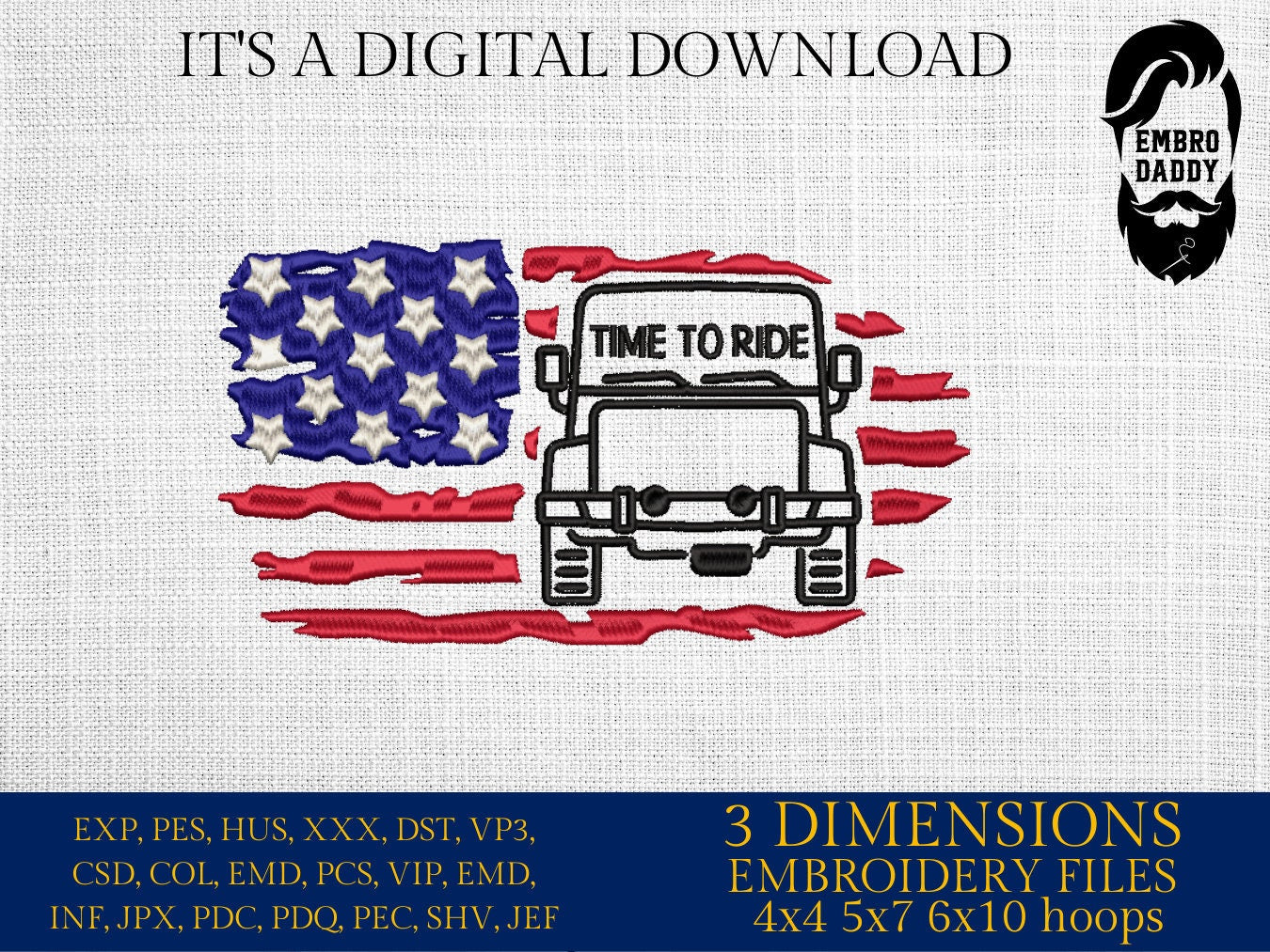 Machine Embroidery files, USA flag, time to ride, Off road car, PES, xxx, dst, hus & more