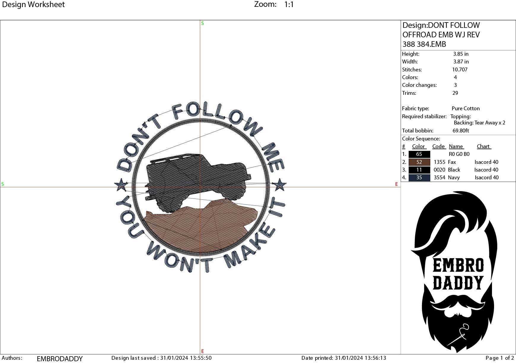 Machine Embroidery files, don't follow me you won't make it, dst PES, xxx, hus & more