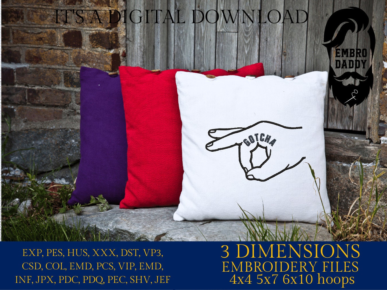 Machine embroidery files, Gotcha Hand, Sarcastic, Funny, PES, DST, hus & more