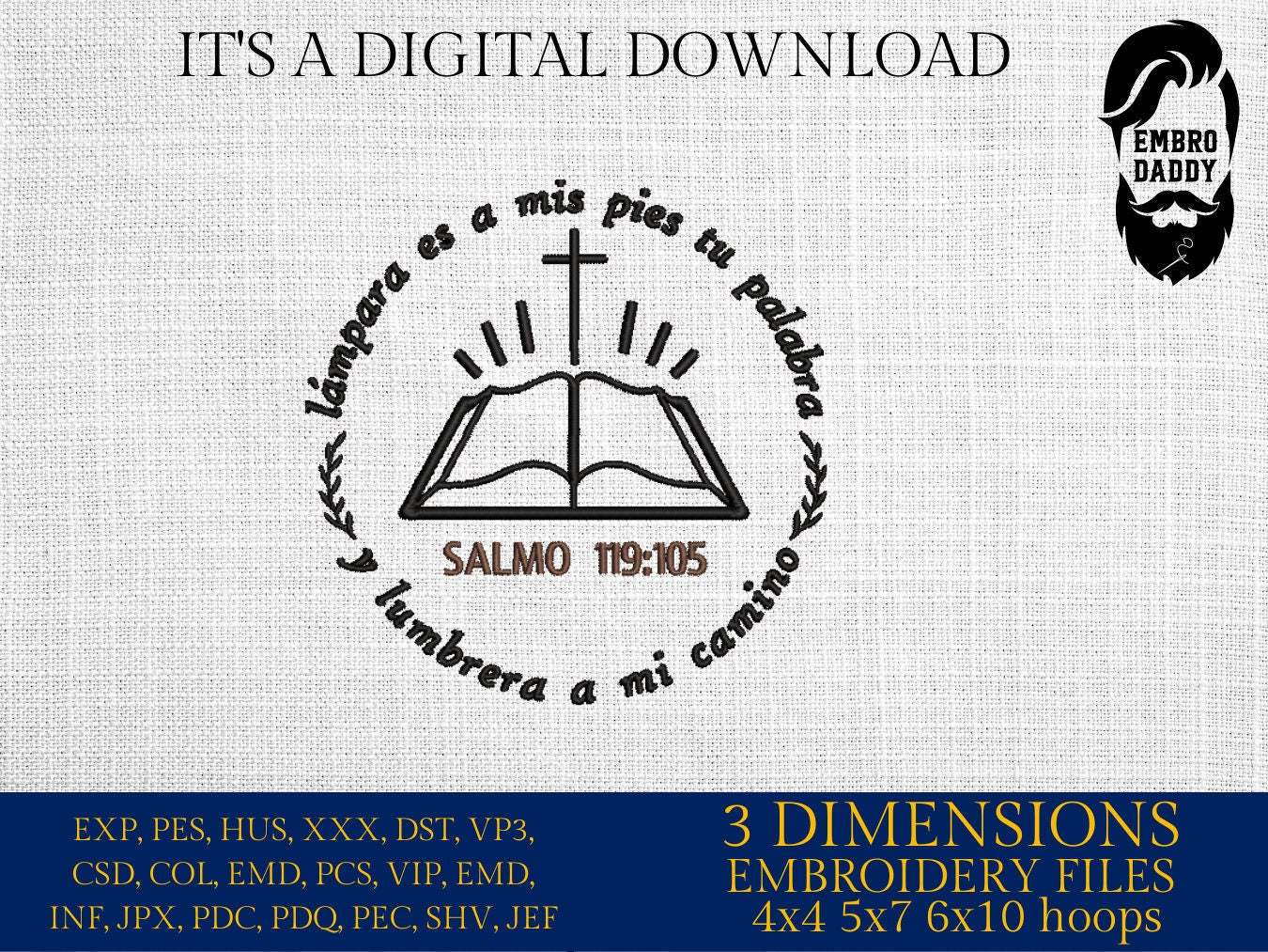 Machine Embroidery files, Salmo 119:105 , Lampara es a mis pies tu palabra y lumbrera a mi camino, Biblia, PES, DST, xxx, hus & more