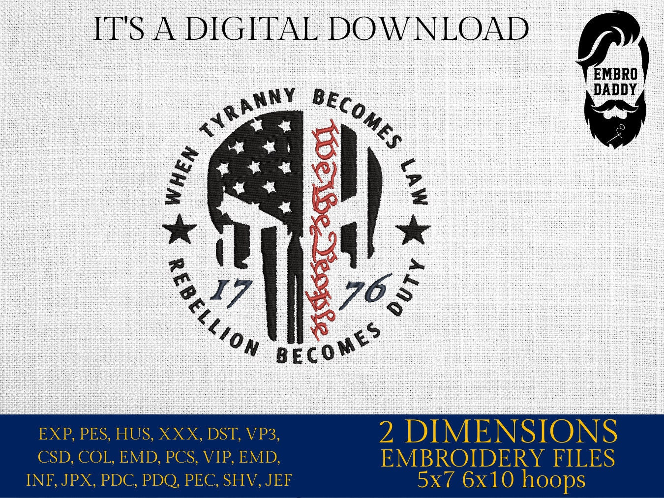 Machine Embroidery files, American Flag, We the People, 1776, skull, badass PES, xxx hus & more