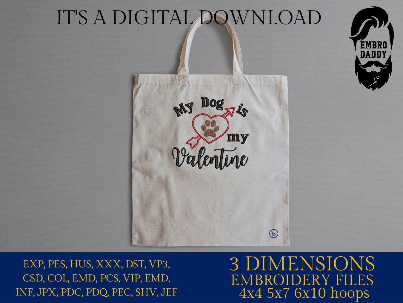 Machine Embroidery files, My Dog is my Valentine, PES, xxx, hus & more, embroidery files