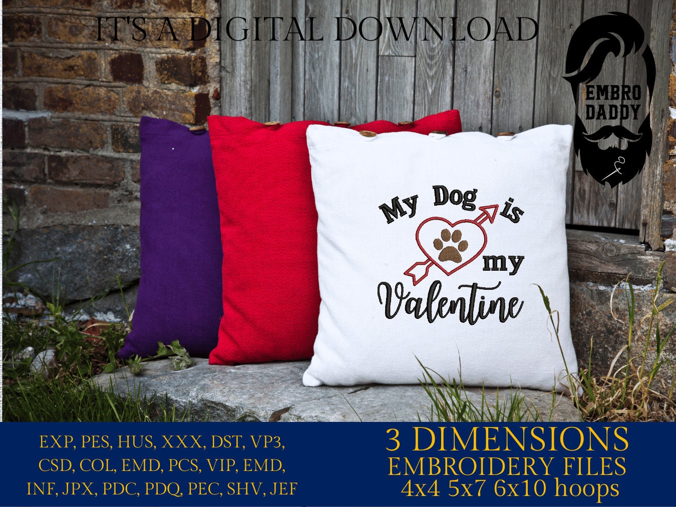 Machine Embroidery files, My Dog is my Valentine, PES, xxx, hus & more, embroidery files