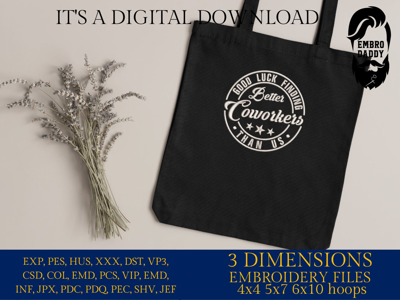 Machine Embroidery files, good luck finding better coworkers, PES, xxx, hus & more, embroidery files