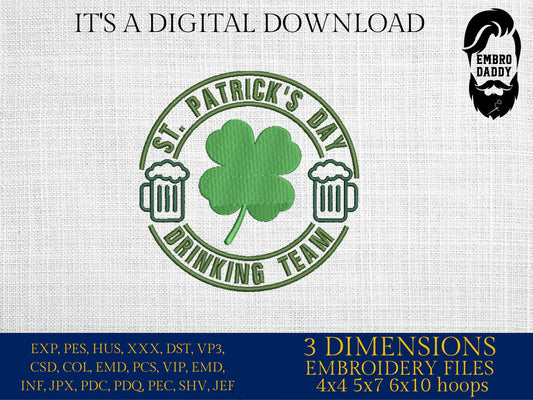 Machine Embroidery files, St. Patrick day drinking team, PES, DST, xxx, hus & more