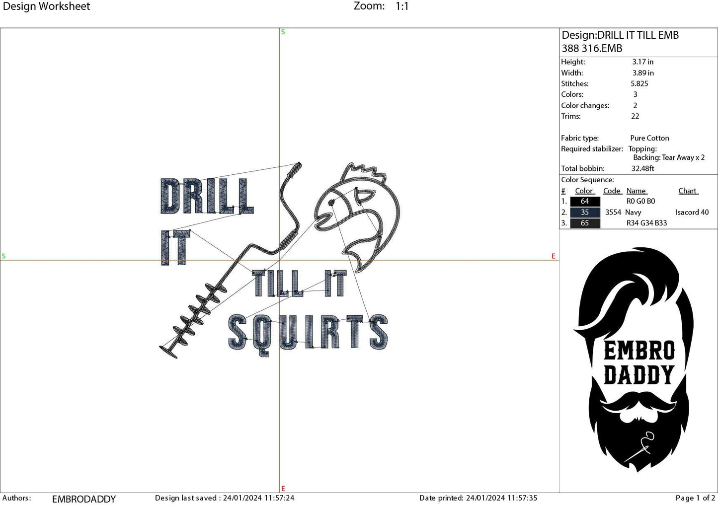 Machine Embroidery files, drill it till it squirts, PES, DST, hus & more