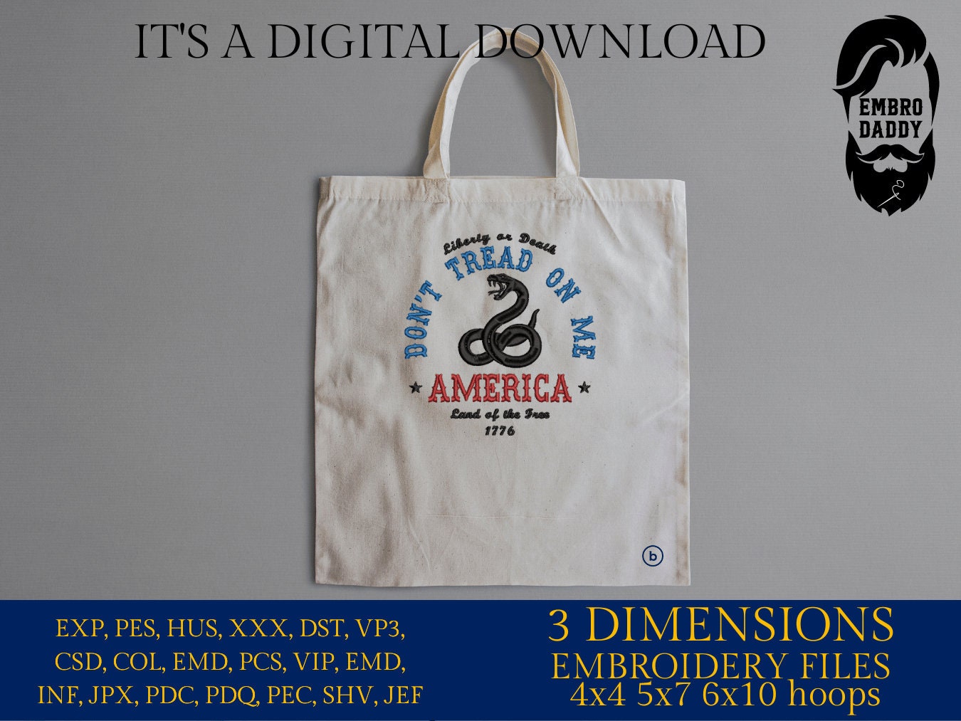 Machine Embroidery files, Don't tread on me, America land of the free, PES, xxx, hus, dst & more