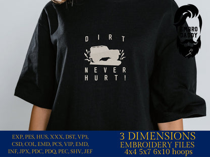 Machine Embroidery files, dirt never hurt!, dst, PES, xxx, hus & more