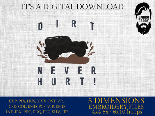 Machine Embroidery files, dirt never hurt!, dst, PES, xxx, hus & more