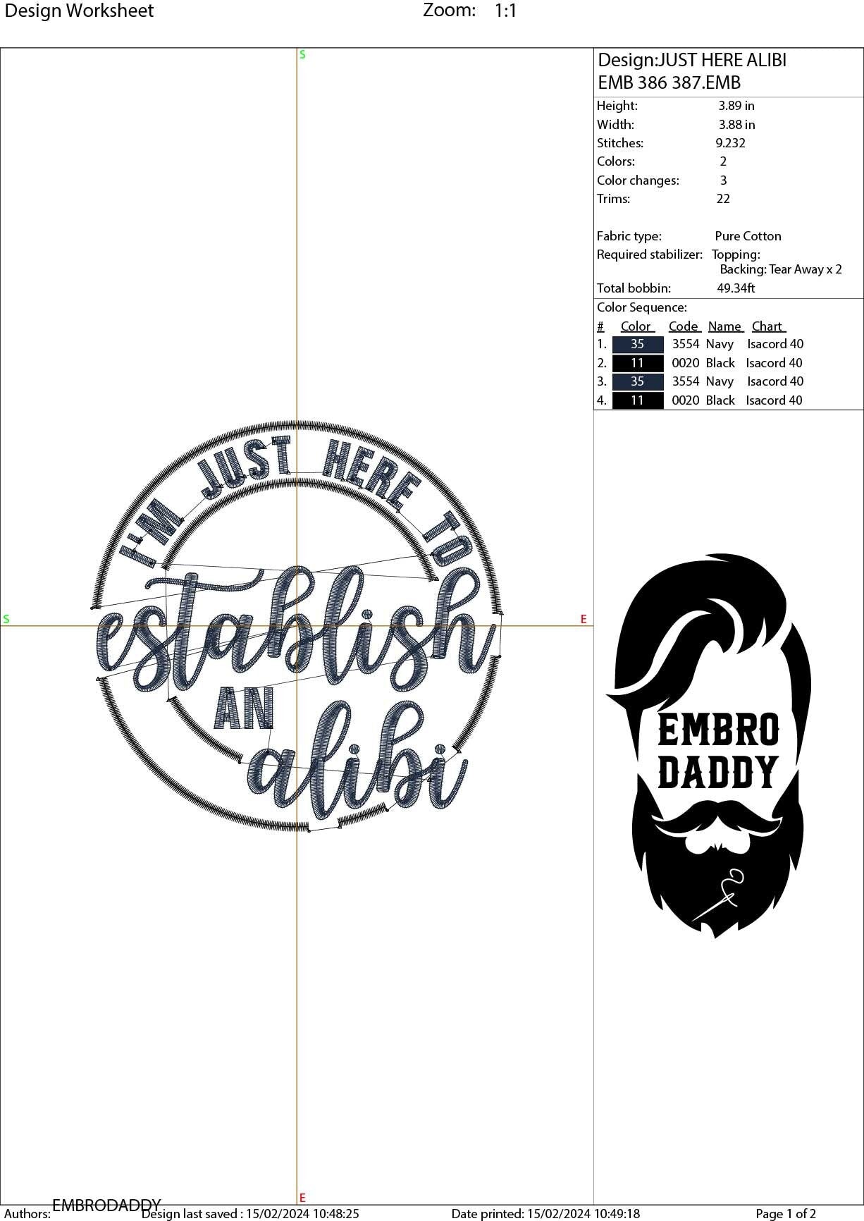 Machine Embroidery files, I'm just here to establish an alibi, funny, dst, PES, xxx, hus & more