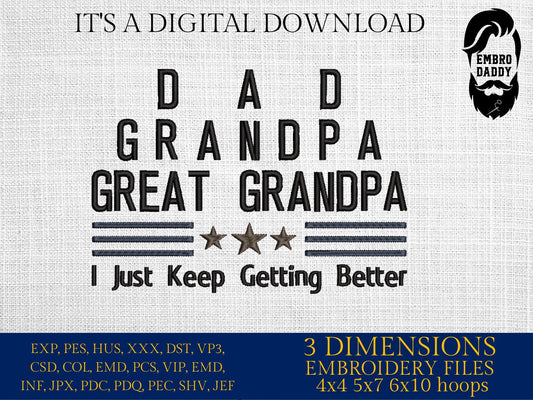 Machine Embroidery files, Dad, Grandad, Great Grandpa, PES, xxx hus & more