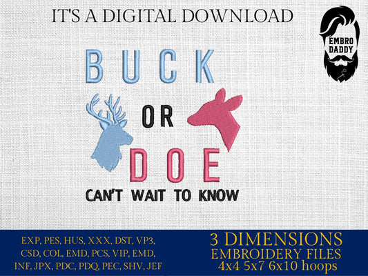 Machine embroidery files, buck or doe can't wait to know, PES, DST, hus & more
