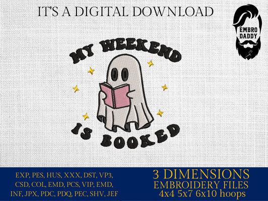 Machine Embroidery files, my weekend is booked, funny, PES, DST, xxx, hus and more