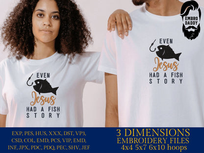 Machine Embroidery files, Even Jesus has fish story, Fishing, Christian, PES, xxx, hus & more