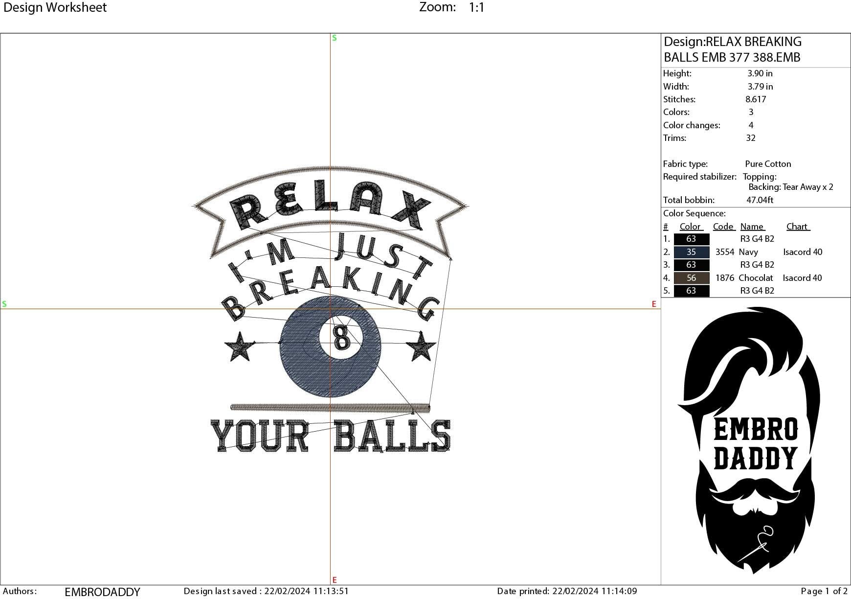 Machine Embroidery files, relax i'm just breaking your balls, DST, PES, xxx, hus & more