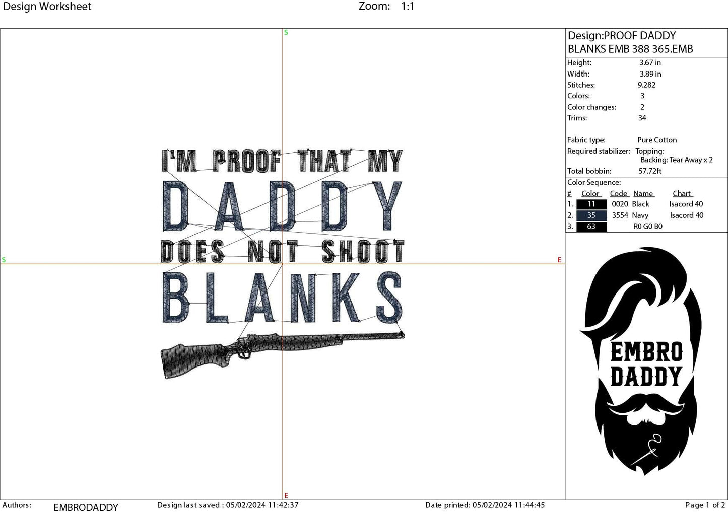 Machine Embroidery files, proof that my daddy does not shoot blanks, PES, xxx, hus & more