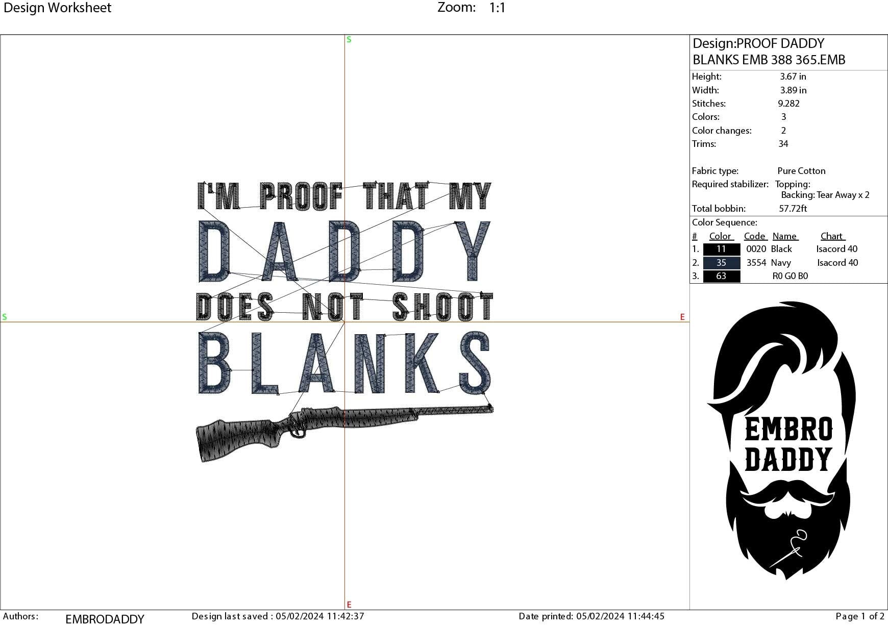 Machine Embroidery files, proof that my daddy does not shoot blanks, PES, xxx, hus & more