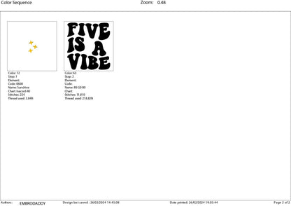 Machine Embroidery files, five is a vibe, 5 years old, PES, DST, xxx, hus & more