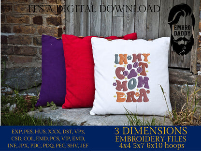 Machine embroidery files, In my cat mom era, Embroidery Pattern File in PES, DST, hus & more