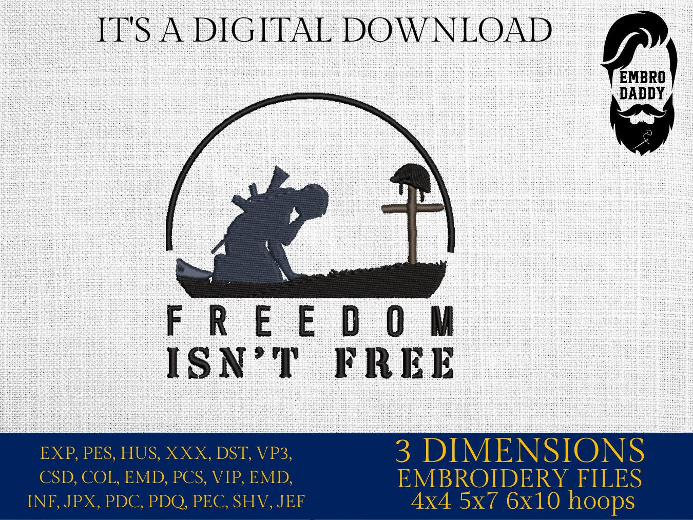 Machine Embroidery files, freedom isn't free, PES, DST, xxx, hus & more