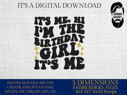 Machine Embroidery files, Birthday girl, PES, dst, vip, xxx, hus & more
