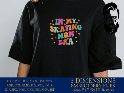 Machine Embroidery files, in my skating mom era, embroidery files, PES, xxx, hus & more, embroidery files