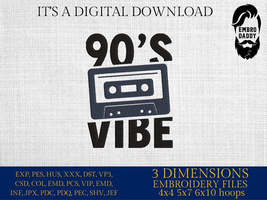 Machine Embroidery files, 90s, nineties, cassette, vibe, music, PES, xxx, hus & more, fan embroidery files
