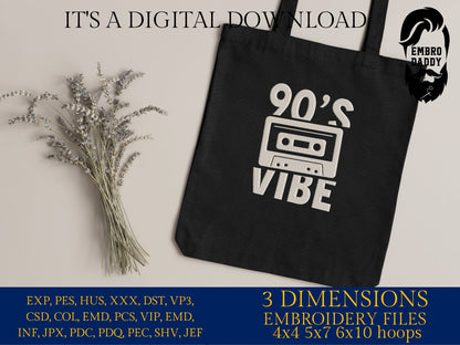 Machine Embroidery files, 90s, nineties, cassette, vibe, music, PES, xxx, hus & more, fan embroidery files