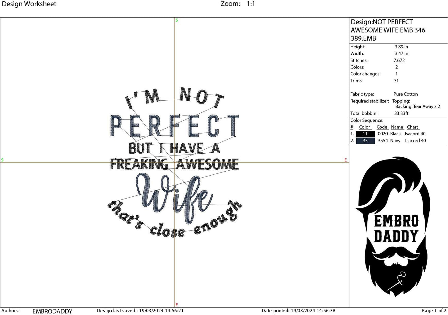 Machine Embroidery files, I'm not perfect, awesome wife, PES, DST, xxx, hus & more