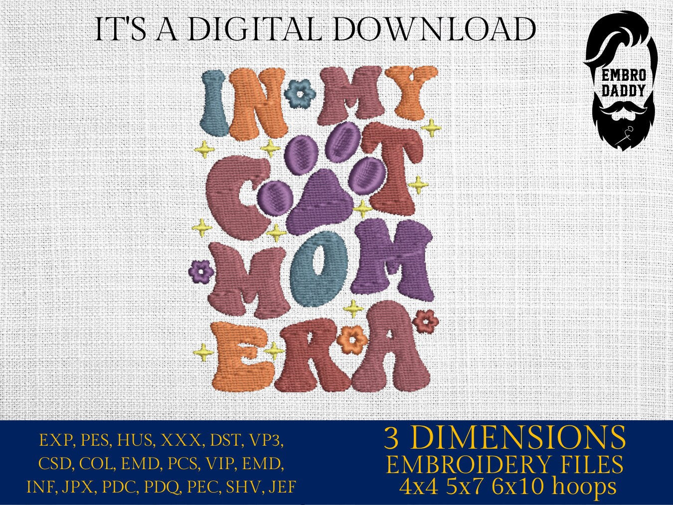 Machine embroidery files, In my cat mom era, Embroidery Pattern File in PES, DST, hus & more