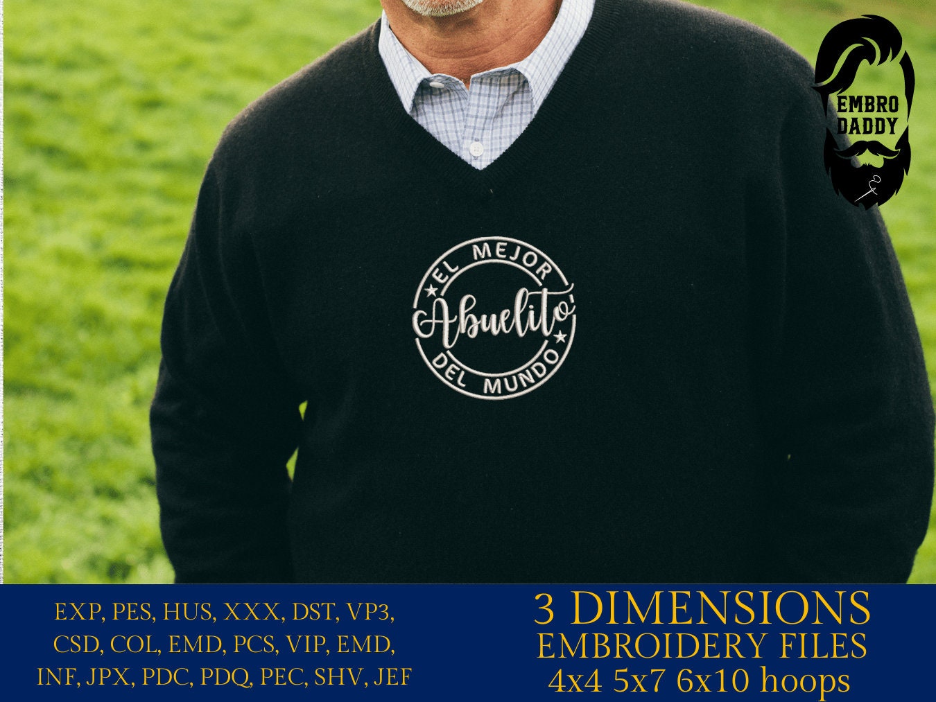 Machine Embroidery files, El mejor Abuelito del mundo, Hispanic Christian PES, DST, xxx, hus & more
