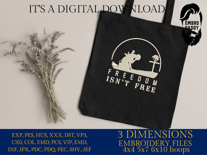 Machine Embroidery files, freedom isn't free, PES, DST, xxx, hus & more