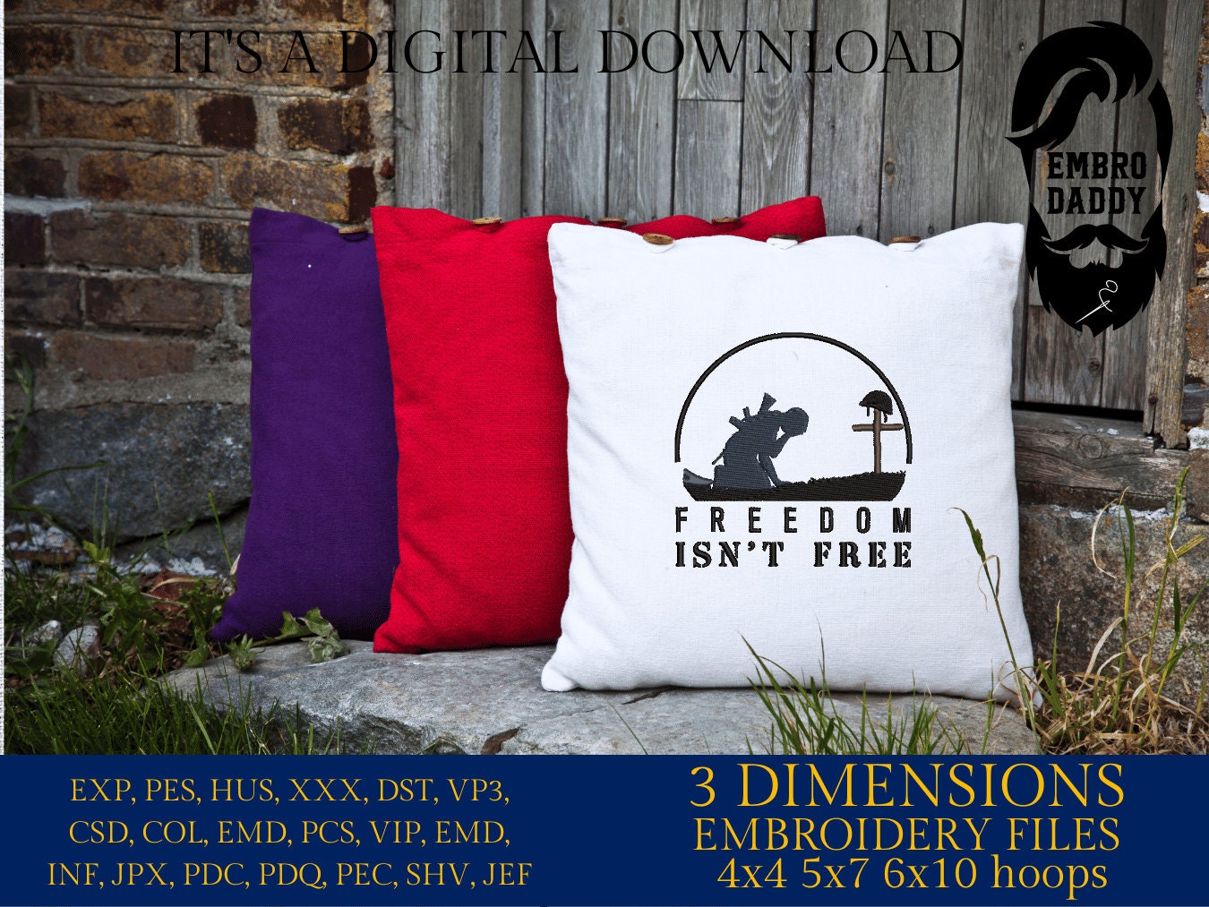 Machine Embroidery files, freedom isn't free, PES, DST, xxx, hus & more