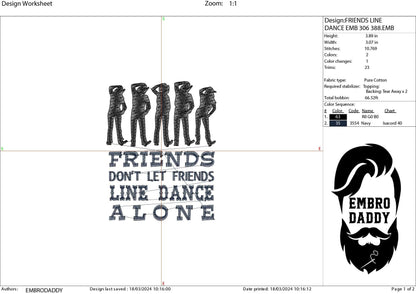 Machine Embroidery files, friends don't let friends line dance alone, DST, PES, xxx, hus & more