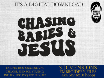 Machine Embroidery files, chasing babies and Jesus, PES, DST, xxx, hus & more