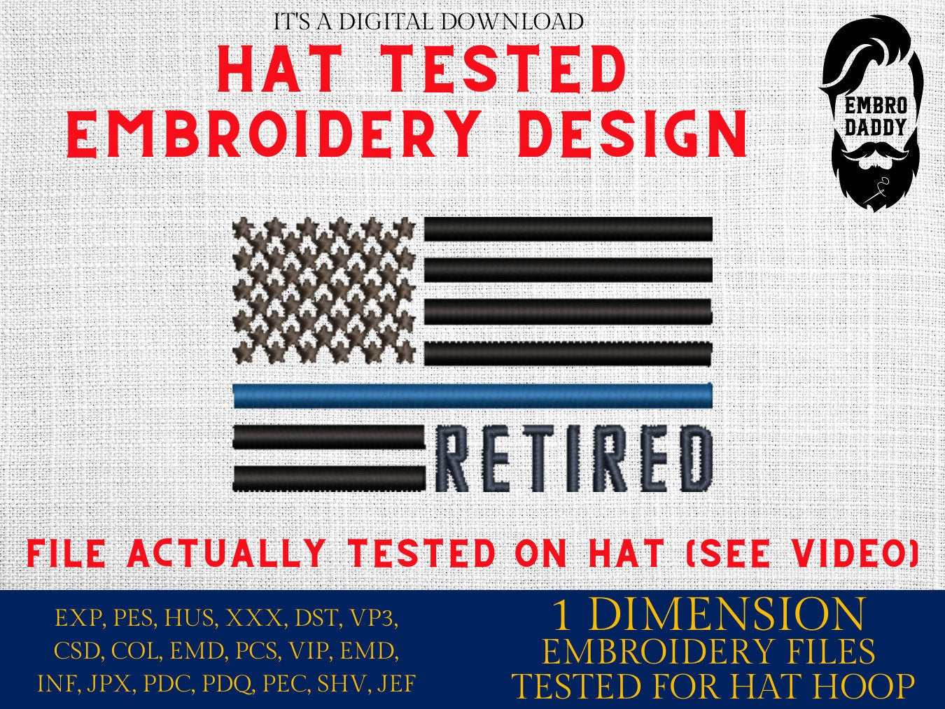 Machine Embroidery files, Usa flag police retired, embroidery file digitize for hat, American Flag PES, xxx hus & more