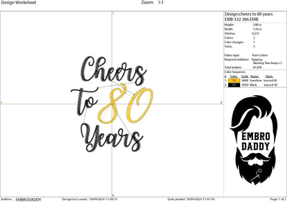 Machine Embroidery files, Cheers to 80 years, 80 th birthday , 80 years old funny, gift idea PES, xxx, hus & more