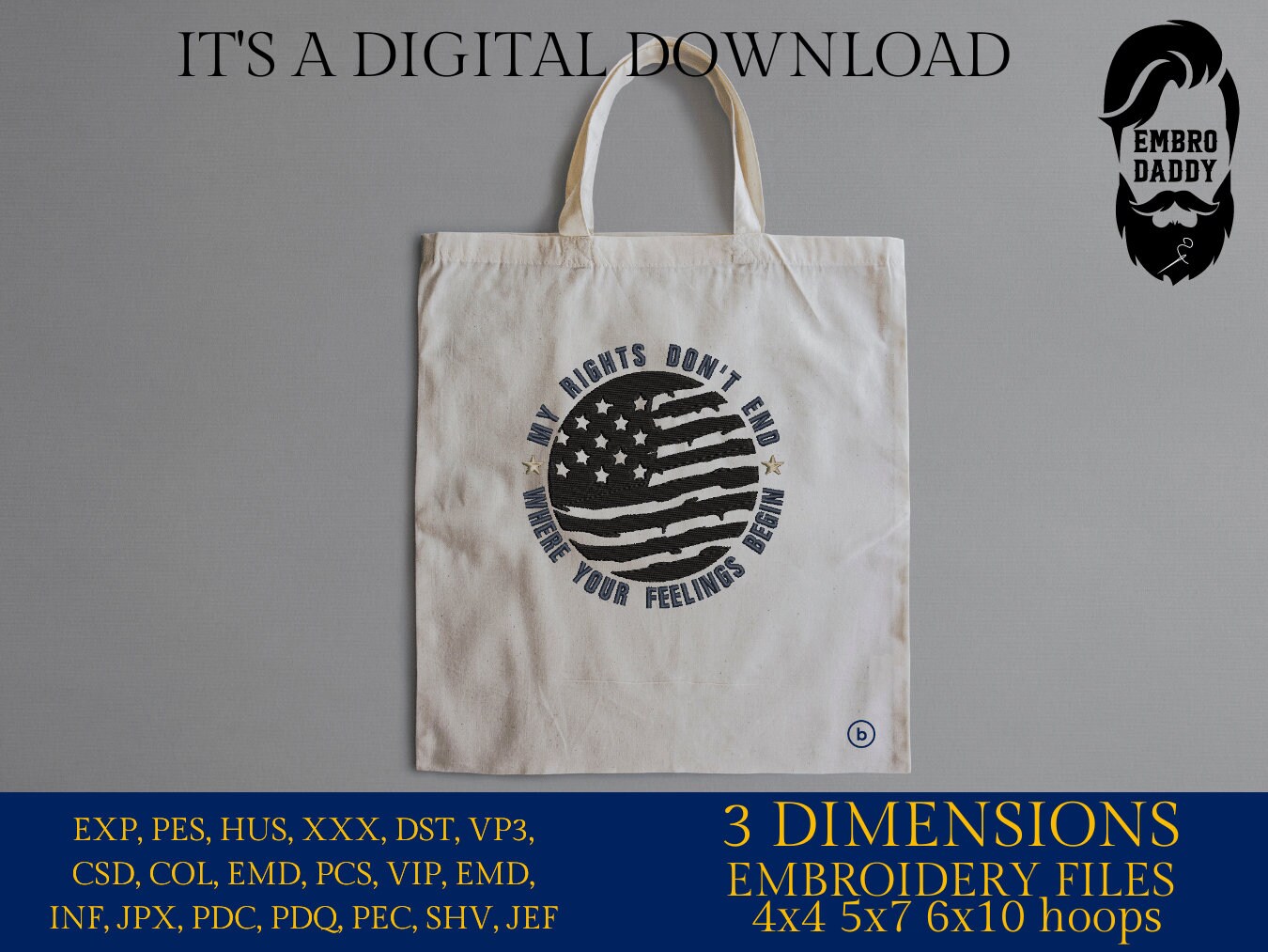 Machine Embroidery files, American Flag, my rights don't end, PES, dst, xxx hus & more