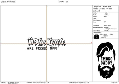 Machine Embroidery files, We the People, are pissed off!, DST, PES, xxx hus & more,