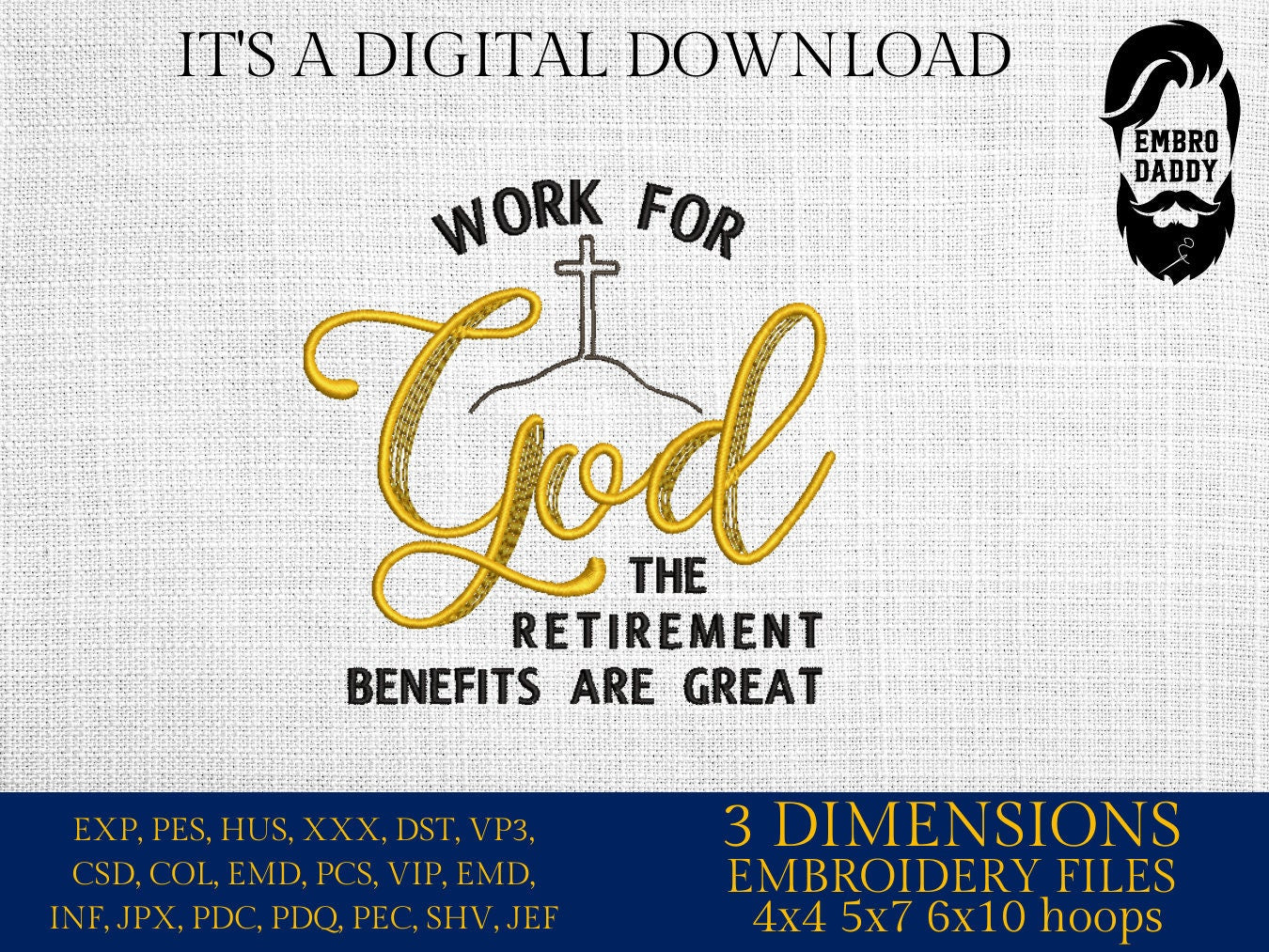 Machine Embroidery files, Work for God, Retirement Benefits are great, PES, xxx, hus & more