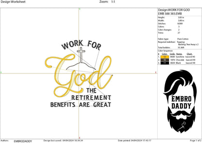 Machine Embroidery files, Work for God, Retirement Benefits are great, PES, xxx, hus & more