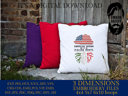 Machine Embroidery, American Grown Italian Roots Family Quote, gift idea PES, xxx, hus & more, Family reunion American Flag Italian Flag