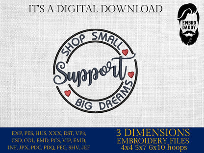 Machine Embroidery files, shop small support big dreams, embroidery files, gift idea PES, xxx, hus & more