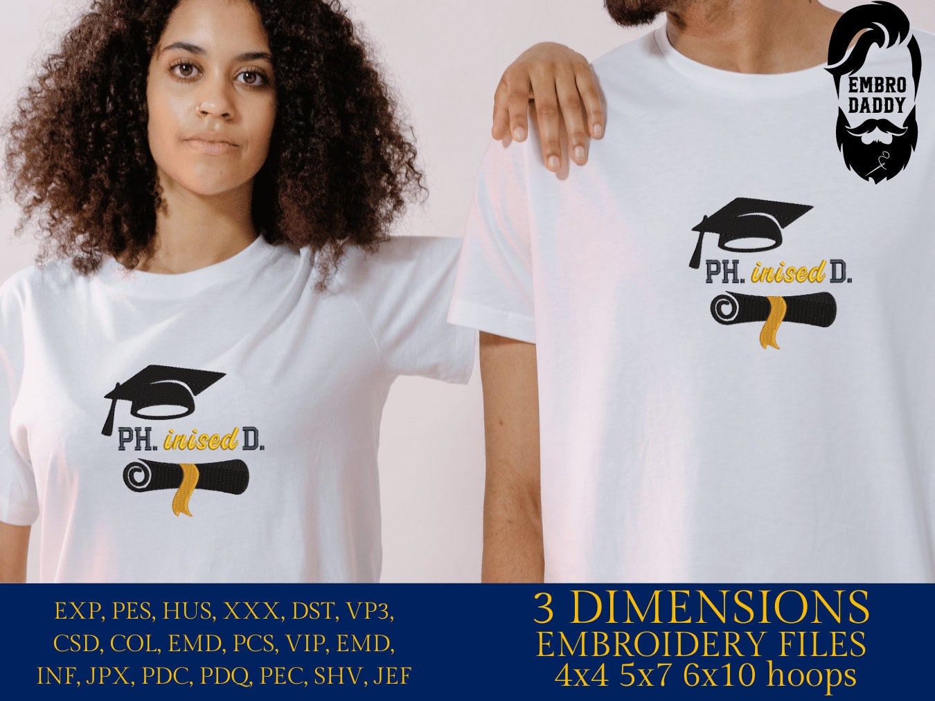 Machine Embroidery files, Phinished, Doctor of Philosophy, PHD Graduate, Doctorate, Doctoral Graduation PES, xxx, hus & more