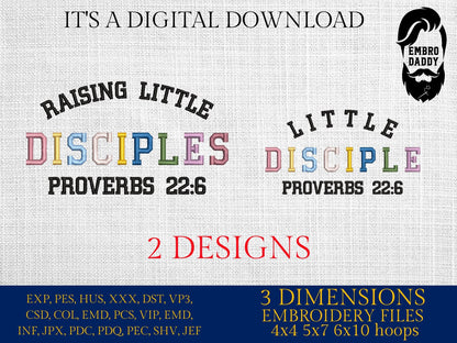 Machine Embroidery files, raising little disciples, little disciple, proverbs 22:6 embroidery files, PES, xxx, hus & more, embroidery files