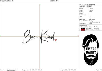 Machine Embroidery files, Be Kind , DST, PES, xxx, hus & more